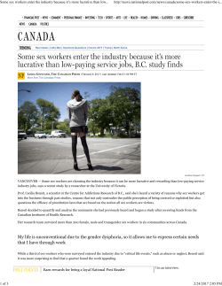 Some sex workers enter the industry because it`s more lucrative than