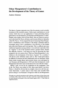 Oskar Morgenstern`s Contribution to the Development of the Theory