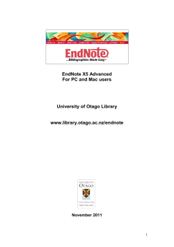 EndNote X5 Advanced For PC and Mac users University of Otago