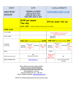 AMATEUR/ SENIOR NANAIMO GOLF CLUB $135 per player Two-day