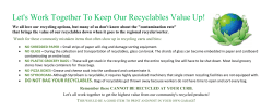 Let`s Work Together To Keep Our Recyclables Value Up!