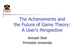 The Achievements and the Future of Game Theory: A User`s