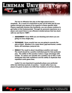 The key to offensive line play at the high school level is simplicity. As