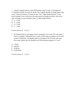 A donut company makes cream-filled donuts using ​1/4 cup (c) of