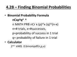 4.2B * Finding Binomial Probabilities