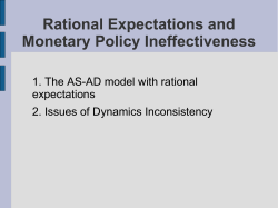 Rational Expectations and Monetary Policy Ineffectiveness