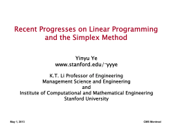 Recent Progresses on Linear Programming and the Simplex Method