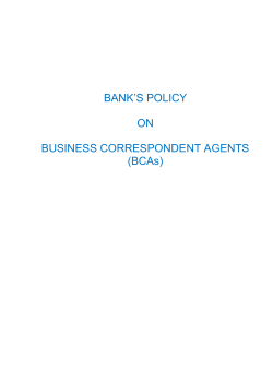 BANK`S POLICY ON BUSINESS CORRESPONDENT AGENTS (BCAs)
