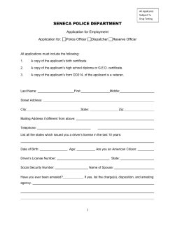 All Applicants Subject To Drug Testing SENECA POLICE