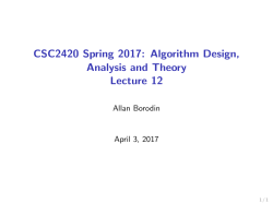 Algorithm Design, Analysis and Theory Lecture 12