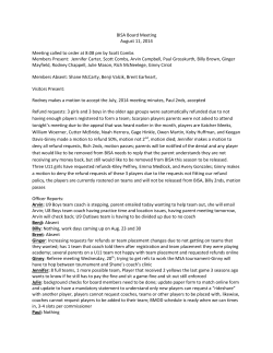 BISA Board Meeting August 11, 2014 Meeting called to order at 8:08
