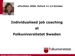 ePortfolio 2006, Oxford 11-13 October Individualised job coaching at