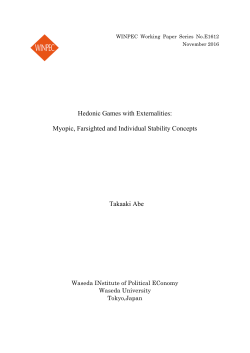 Hedonic Games with Externalities: Myopic, Farsighted and