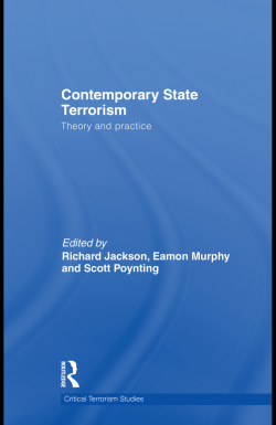 Contemporary State Terrorism: Theory and practice