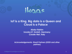 IoT is a King, Big data is a Queen and Cloud is a Palace