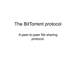 The BitTorrent protocol - Alexander E. Mohr (Alex)