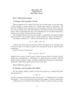 Economics 431 Homework 6 Due Wed, Aug 8 Part I. Horizontal