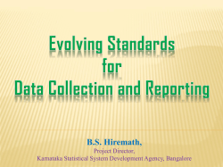 Evolving standards for data collection and reporting Official Statistics