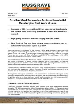 Excellent Gold Recoveries Achieved from Initial Metallurgical Test