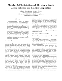 Modeling Self Satisfaction and Altruism to handle Action Selection