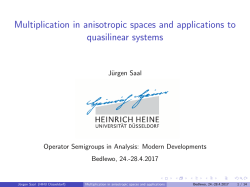 Multiplication in anisotropic spaces and applications to quasilinear