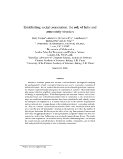 Establishing social cooperation: the role of hubs and community