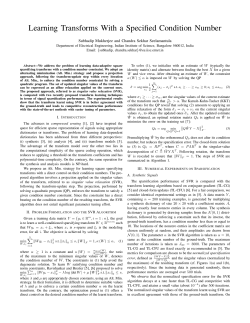 Learning Transforms With a Specified Condition Number