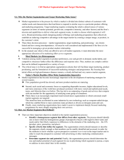 Ch9 Market Segmentation and Target Marketing 9.1: Why Do Market