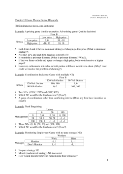 Chapter 10 Game Theory: Inside Oligopoly (1) Simultaneous