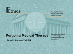 Slide 3 Ethics: Forgoing Medical Therapy TNEEL-NE