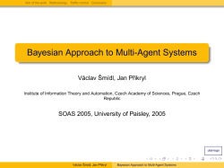 Bayesian Approach to Multi-Agent Systems