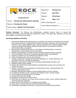 The Worship Arts Administrative Assistant position exists to oversee