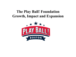 The Play Ball! Foundation Growth, Impact and Expansion