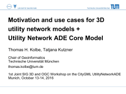 Motivation and use cases for 3D utility network models + Utility