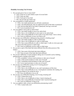Disability Screening Tool 34 items Do you lack part of one or more
