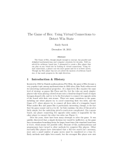 The Game of Hex: Using Virtual Connections to Detect Win State