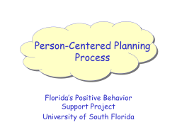 Person-Centered Planning Process - Florida`s Positive Behavior
