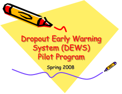 Dropout Early Warning System (DEWS)