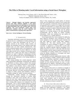 The Effect of Routing under Local Information using a Social Insect