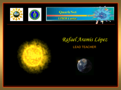 The QuarkNet Program R. A. L&oacute;pez