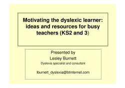 Motivating the dyslexic learner
