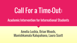 Call For a Time-Out: Academic Intervention for International