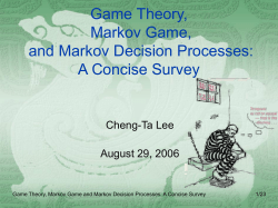 Markov Decision Processes: A Survey
