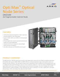 Opti Max&trade; Optical Node Series