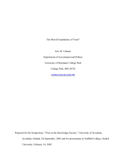 The Moral Foundations of Trust* Eric M. Uslaner Department of