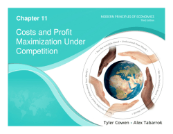 Costs and Profit Maximization Under Competition Costs and Profit