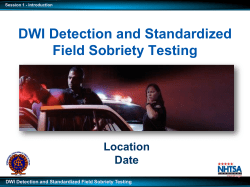 Session 1: Introduction to DWI Detection and Standardized Field