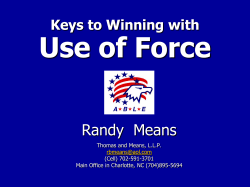 Keys to Winning with Use of Force
