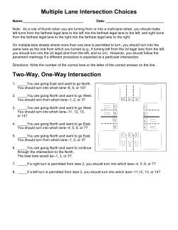 Multiple Lane Intersection Choices Two-Way, One