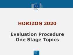 HORIZON 2020 Evaluation Procedure One Stage Topics